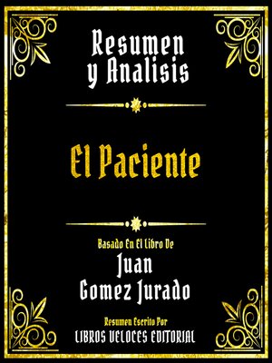 cover image of Resumen Y Analisis--El Paciente